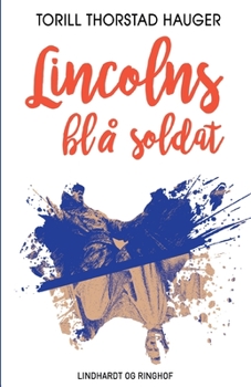 Paperback Lincolns bl? soldat [Danish] Book