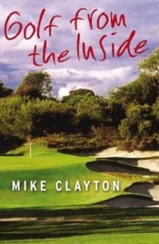 Paperback Golf from the Inside Book