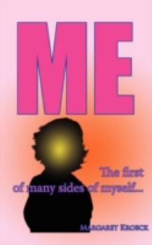 Paperback Me: The first of many sides of myself... Book