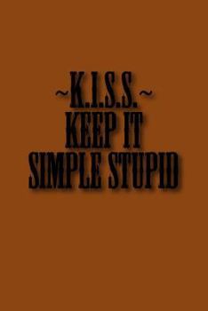 Paperback KISS - Keep It Simple Stupid Book