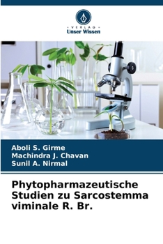 Paperback Phytopharmazeutische Studien zu Sarcostemma viminale R. Br. [German] Book