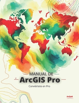 Paperback Manual de ArcGIS Pro [Spanish] Book