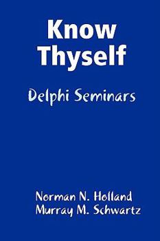 Paperback Know Thyself: Delphi Seminars Book