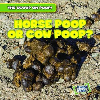 Library Binding Horse Poop or Cow Poop? Book