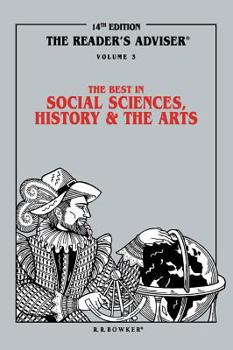 Hardcover Reader's Adviser: Vol.3 the Best in Social Sciences, History and the Arts Book