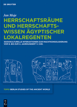 Hardcover Herrschaftsräume und Herrschaftswissen ägyptischer Lokalregenten [German] Book