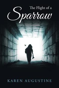 Paperback The Flight of a Sparrow Book