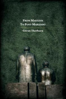 Hardcover From Marxism to Post-Marxism? Book