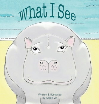 Hardcover What I See Book