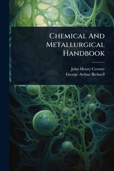 Paperback Chemical And Metallurgical Handbook Book