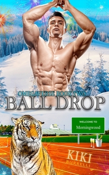 Ball Drop - Book #2 of the Welcome to Morningwood