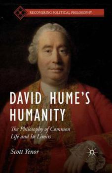 Paperback David Hume's Humanity: The Philosophy of Common Life and Its Limits Book