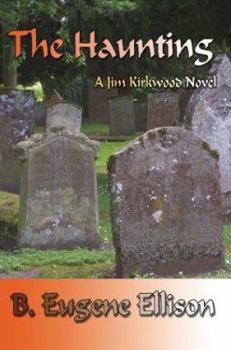 Paperback The Haunting: A Jim Kirkwood Novel Book