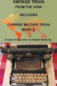 Paperback Vintage Trivia from the 1930s Including Military Trivia Book 3 Book