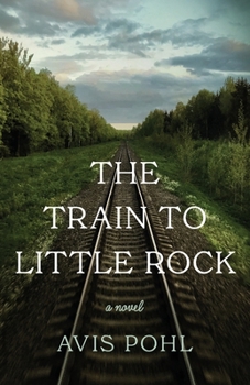 Paperback The Train to Little Rock Book