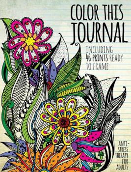 Paperback Color This Journal: Anti-Stress Therapy for Adults Book