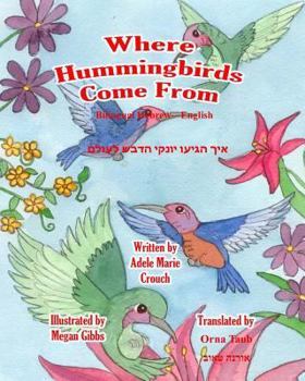 Paperback Where Hummingbirds Come From Bilingual Hebrew English [Hebrew] Book