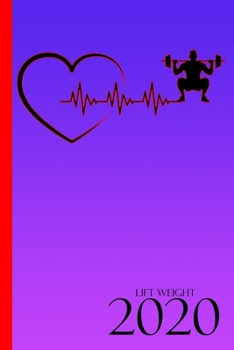 Paperback Lift Weight2020: Great calendar 2020 for bodybuilder. Schedule your races. No more missing events with this notebook. Book