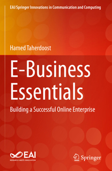 Paperback E-Business Essentials: Building a Successful Online Enterprise Book