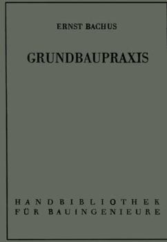 Paperback Grundbaupraxis [German] Book