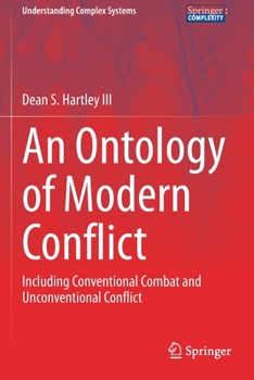 Paperback An Ontology of Modern Conflict: Including Conventional Combat and Unconventional Conflict Book