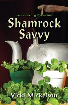 Paperback Shamrock Savvy: Remembering Rosemount Book