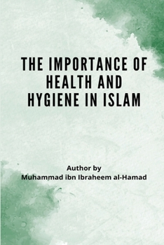 Paperback The Importance of Health and Hygiene in Islam Book