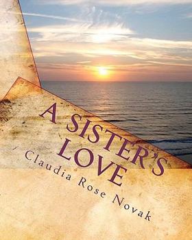 Paperback A Sister's Love Book