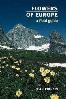 Hardcover Flowers of Europe: A Field Guide Book