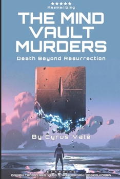 Paperback The Mind Vault Murders: Death Beyond Resurrection Book