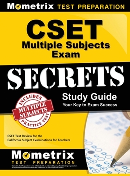 Hardcover Cset Multiple Subjects Exam Secrets Study Guide: Cset Test Review for the California Subject Examinations for Teachers Book