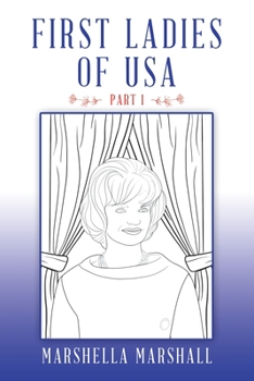 Paperback First Ladies of Usa: Part 1 Book