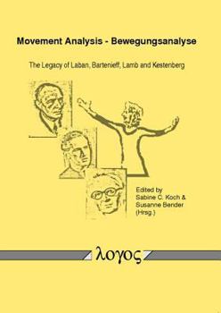 Paperback Movement Analysis - Bewegungsanalyse: The Legacy of Laban, Bartenieff, Lamb and Kestenberg [German] Book