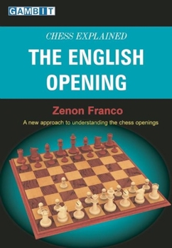 Paperback Chess Explained: The English Opening Book
