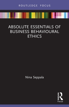 Paperback Absolute Essentials of Business Behavioural Ethics Book