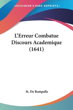 Paperback L'Erreur Combatue Discours Academique (1641) [French] Book