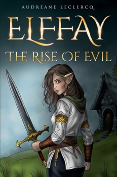 Paperback Elffay: The Rise Of Evil Book