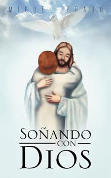 Paperback Sonando Con Dios [Spanish] Book