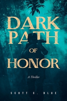 Paperback Dark Path Of Honor Book