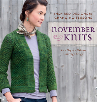 Paperback November Knits: Inspired Designs for Changing Seasons Book