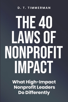 Paperback The 40 Laws of Nonprofit Impact Book