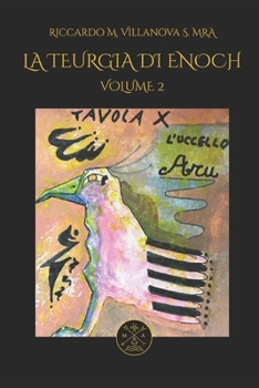 Paperback LA TEURGIA DI ENOCH, Vol. II: Pratica Zodiacale: I Dodici [Italian] Book