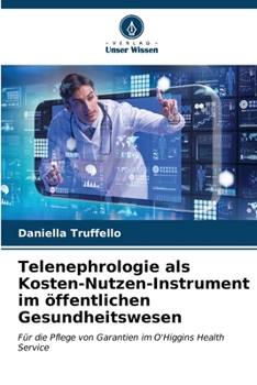 Paperback Telenephrologie als Kosten-Nutzen-Instrument im öffentlichen Gesundheitswesen [German] Book