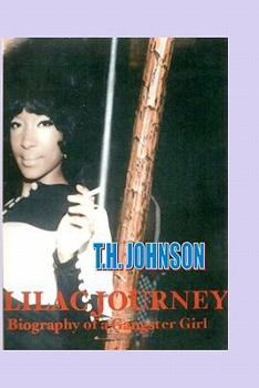 Paperback Lilac Journey Biography of a Gangster Girl Book