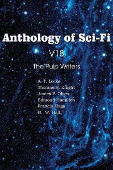 Paperback Anthology of Sci-Fi V18, the Pulp Writers Book