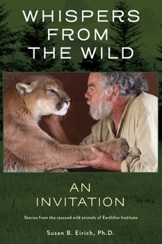 Hardcover Whispers from the Wild an Invitation Book