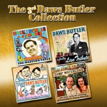 Audio CD The 3rd Daws Butler Collection: Incredibly More from the Voice of Yogi Bear Book