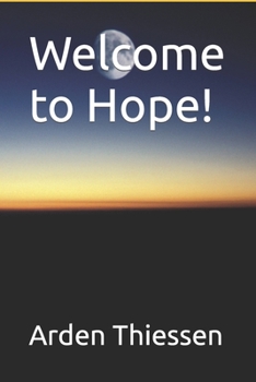Paperback Welcome to Hope! Book