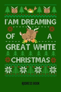 I'am dreaming of a great white christmas: reindeer / pensioner- Phone & contact book -All contacts at a glance - 120 pages in alphabetical order / size 6x9  (A5)