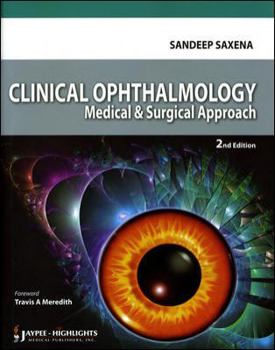 Paperback Clinical Ophthalmology: Medical and Surgical Approach Book